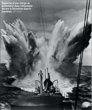  ??  ?? Explosion d’une charge de profondeur dans l’atlantique durant la Deuxième Guerre mondiale. (© DOD)