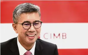  ??  ?? Zafrul: Moving forward, we think the worst is over for CIMB and we are optimistic about 2018.