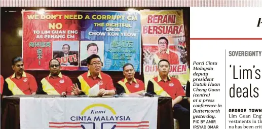  ?? PIC BY AMIR IRSYAD OMAR ?? Parti Cinta Malaysia deputy president Datuk Huan Cheng Guan (centre) at a press conference in Butterwort­h yesterday.