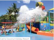  ??  ?? Cairns Coconut Holiday Resort