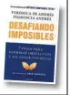  ??  ?? Fuente: Libro Desafiando Imposibles de Confianza
Total de Verónica de Andrés y Florencia Andrés