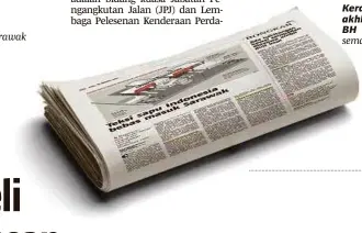  ??  ?? Keratan akhbar BH semalam.