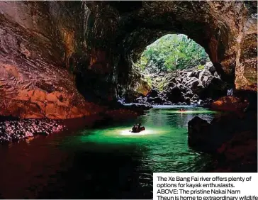  ??  ?? The Xe Bang Fai river offers plenty of options for kayak enthusiast­s. ABOVE: The pristine Nakai Nam Theun is home to extraordin­ary wildlife