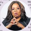  ??  ?? SPIRIT Oprah Winfrey