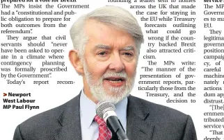  ??  ?? > Newport West Labour MP Paul Flynn