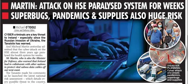  ?? ?? DISASTER PLANNING: Cyber attack and (inset) pandemics, superbugs and supplies