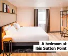  ??  ?? A bedroom at Ibis Sutton Point