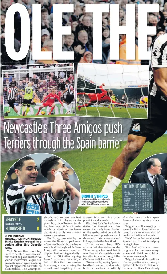  ??  ?? BRIGHT B STRIPES Almiron and Perez celebrate the Newcastle second goal a after (top) Rondon’s opener