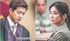  ??  ?? Lee Sang-yoon and Lee Bo-young in ‘Whisper’.