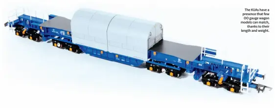  ??  ?? The KUAS have a presence that few OO gauge wagon models can match, thanks to their length and weight.
