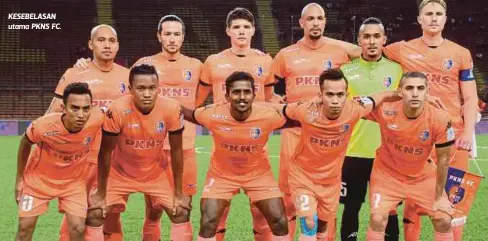  ??  ?? KESEBELASA­N utama PKNS FC.