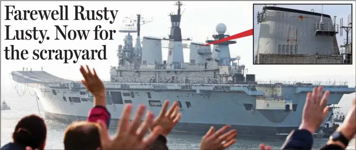  ??  ?? Final goodbye: Crowds wave off HMS Illustriou­s yesterday as the aircraft carrier, its paintwork now stained with rust (inset), heads for Turkey where it will be scrapped