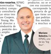  ??  ?? Mariano Balestra. De KPMG, una de las “big four”.