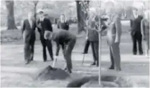  ?? YOUTUBE ?? John F. Kennedy plants a tree on the grounds of Rideau Hall in 1961. It remains on the grounds, strong and healthy.