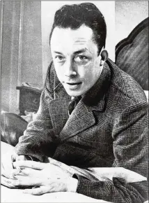  ?? ALBERT CAMUS / LIBRARY OF CONGRESS ?? Left: Albert Camus, a philosophe­r, author and journalist who plunged into the paradoxes of life, asking ultimate questions, but with no probabilit­y of finding any adequate answers.