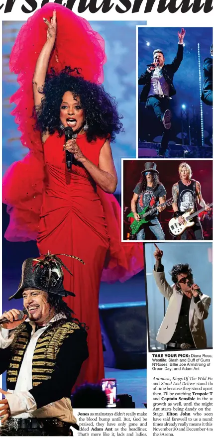  ??  ?? Take your pick: Diana Ross; Westlife; Slash and Duff of Guns N’Roses; Billie Joe Armstrong of Green Day; and Adam Ant