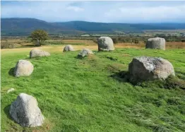  ??  ?? ▲ GIANT LAND
Top: Machrie Moor 5 also goes by the name of Fingal’s Cauldron Seat – fabled to be the cookpot support belonging to a legendary Irish giant.