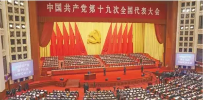  ?? EDMOND TANG / CHINA DAILY ?? The Communist Party of China opens the 19th CPC National Congress at the Great Hall of the People in Beijing on Oct 18.