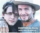  ??  ?? EMOTIONAL Becks with son Brooklyn