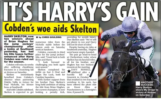  ??  ?? ANOTHER SUCCESS: Harry Skelton steers My Drogo to victory at Aintree on Saturday