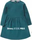  ??  ?? Dress, €13.50, M&amp;S