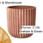  ??  ?? Planter, £139, Graham & Green