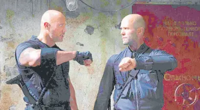  ?? CONTRIBUTE­D ?? Dwayne Johnson and Jason Statham like you have never seen them before in ‘Fast and Furious Presents: Hobbs & Shaw’.