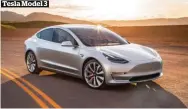  ??  ?? Tesla Model 3