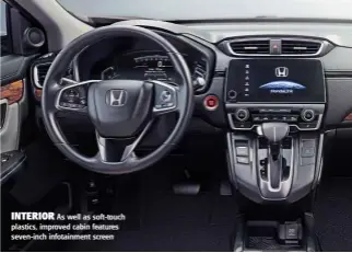  ??  ?? INTERIOR As well as soft-touch plastics, improved cabin features seven-inch infotainme­nt screen