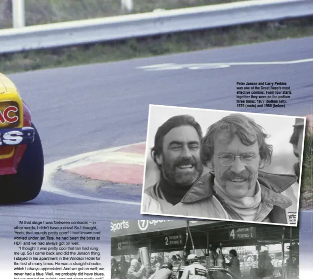  ??  ?? Peter Janson and Larry Perkins was one of the Great Race’s most effective combos. From four starts together they were on the podium three times: 1977 (bottom left), 1979 (main) and 1980 (below).