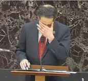  ?? AP ?? Rep. Jamie Raskin, D-Md., the lead House manager, becomes emotional as he speaks Tuesday during the second impeachmen­t trial of Donald Trump.