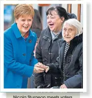  ??  ?? Nicola Sturgeon meets voters in Kirkintill­och yesterday