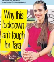  ??  ?? Tara Sharma Saluja