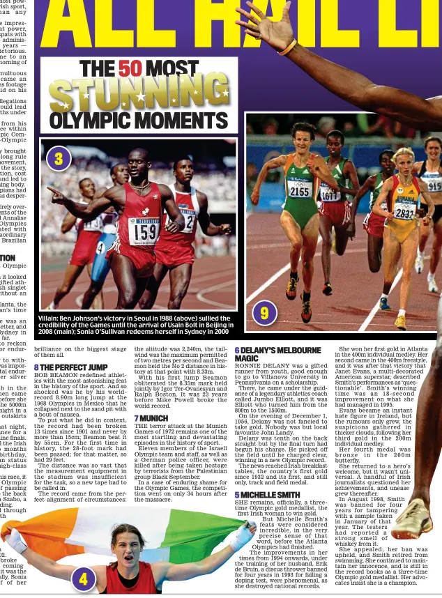  ??  ?? 3
Villain: Ben Johnson’s victory in Seoul in 1988 (above) sullied the credibilit­y of the Games until the arrival of Usain Bolt in Beijing in 2008 (main); Sonia O’Sullivan redeems herself in Sydney in 2000 4 9