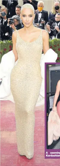  ?? AP ?? A seemingly more curvy Kim Kardashian circa 2016.
Kim Kardashian attends The Metropolit­an Museum of Art’s Costume Institute benefit gala on May 2.