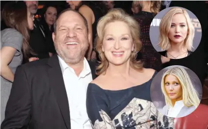  ?? FOTOS / DAILYWIRE.COM, PEOPLE & US WEEKLY ?? HARVEY WEINSTEIN & MERYL STREEP; INSET: JENNIFER LAWRENCE & GWYNETH PALTROW