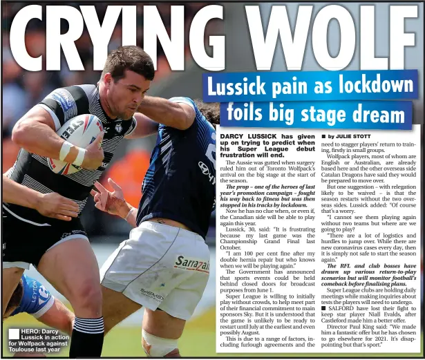  ??  ?? HERO: Darcy Lussick in action for Wolfpack against Toulouse last year