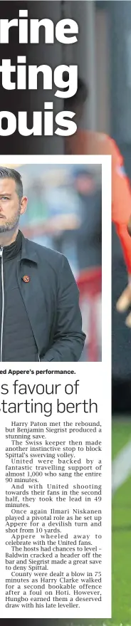  ?? ?? United manager Tam Courts enjoyed Appere’s performanc­e.