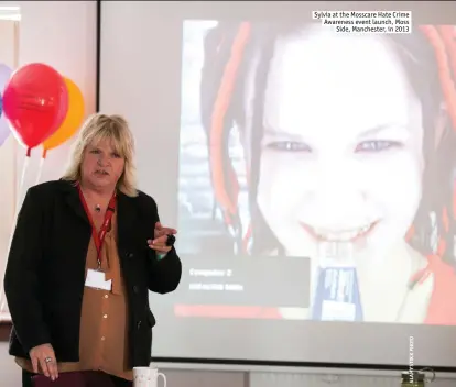  ??  ?? Sylvia at the Mosscare Hate Crime Awareness event launch, Moss
Side, Manchester, in 2013