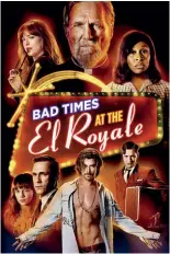  ??  ?? Bad Times At The El Royale Großes Star-Aufgebot mit Stil