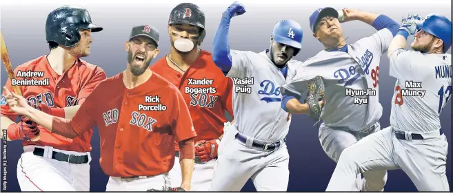  ??  ?? Andrew Benintendi Yasiel Puig Xander Bogaerts Max Muncy Hyun-Jin Ryu Rick Porcello