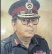  ??  ?? Major General MMR Narang