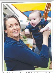  ?? Picture: TERTIUS PICKARD ?? Clare Quinn has already enrolled baby Harriet, 4 months, for pre-Prep at St Hilda’s in 2024.