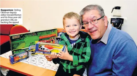  ??  ?? Supporters Stirling Observer deputy editor Donald Morton and his three year-old grandson Olly are backing the appeal