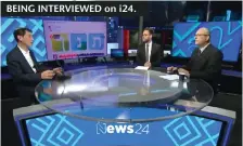  ?? ?? BEING INTERVIEWE­D on i24.