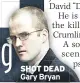  ??  ?? SHOT DEADGary Bryan