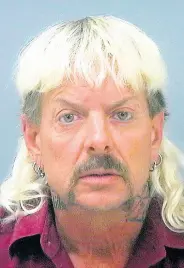  ?? AP ?? Joseph Maldonado-Passage, also known as ‘Joe Exotic’ and the ‘Tiger King’, who gained fame in a Netflix documentar­y following his conviction for trying to hire someone to kill an animal rights activist, says he has an ‘aggressive cancer’.