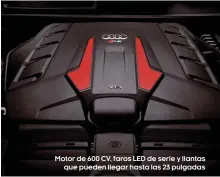  ??  ?? Motor de 600 CV, faros LED de serie y llantas que pueden llegar hasta las 23 pulgadas