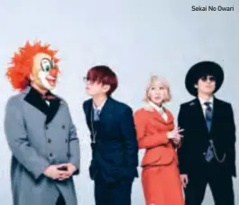  ??  ?? Sekai No Owari