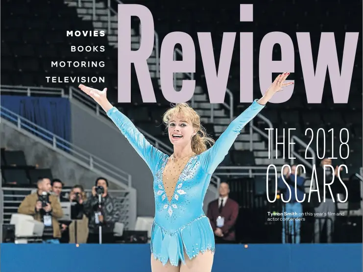  ??  ?? Margot Robbie as Tonya Harding in ’I, Tonya’.